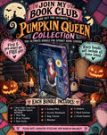 Pumpkin Queen Collection |Pre-Order October Book Club